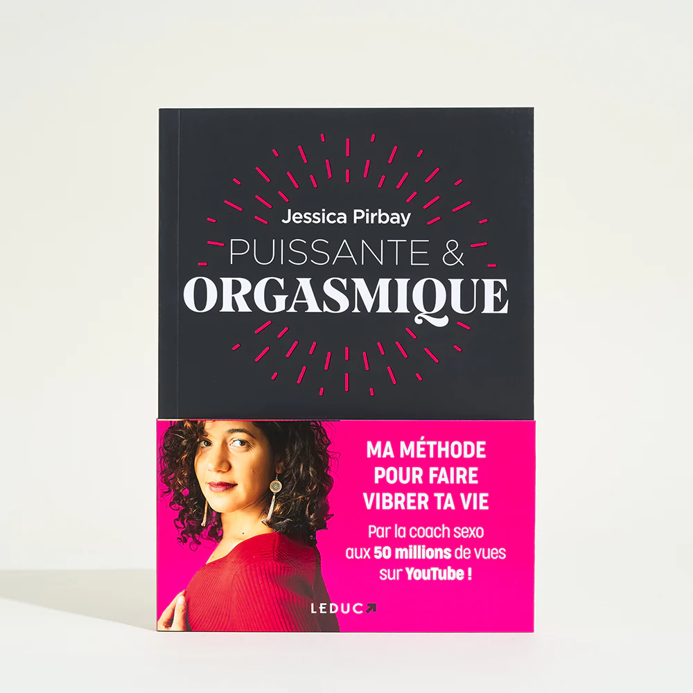 Puissante et orgasmique - Jessica Pirbay